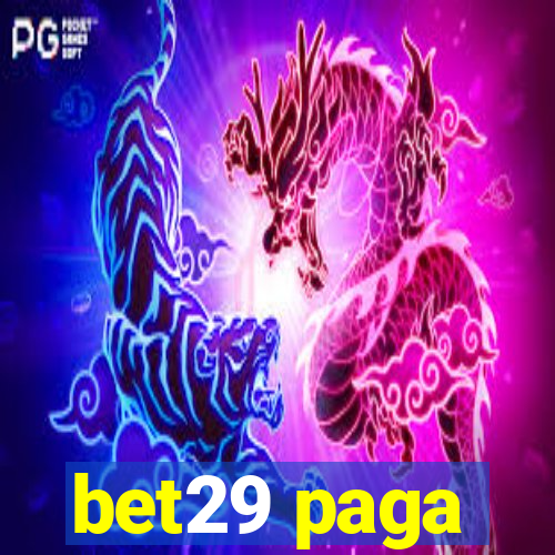 bet29 paga